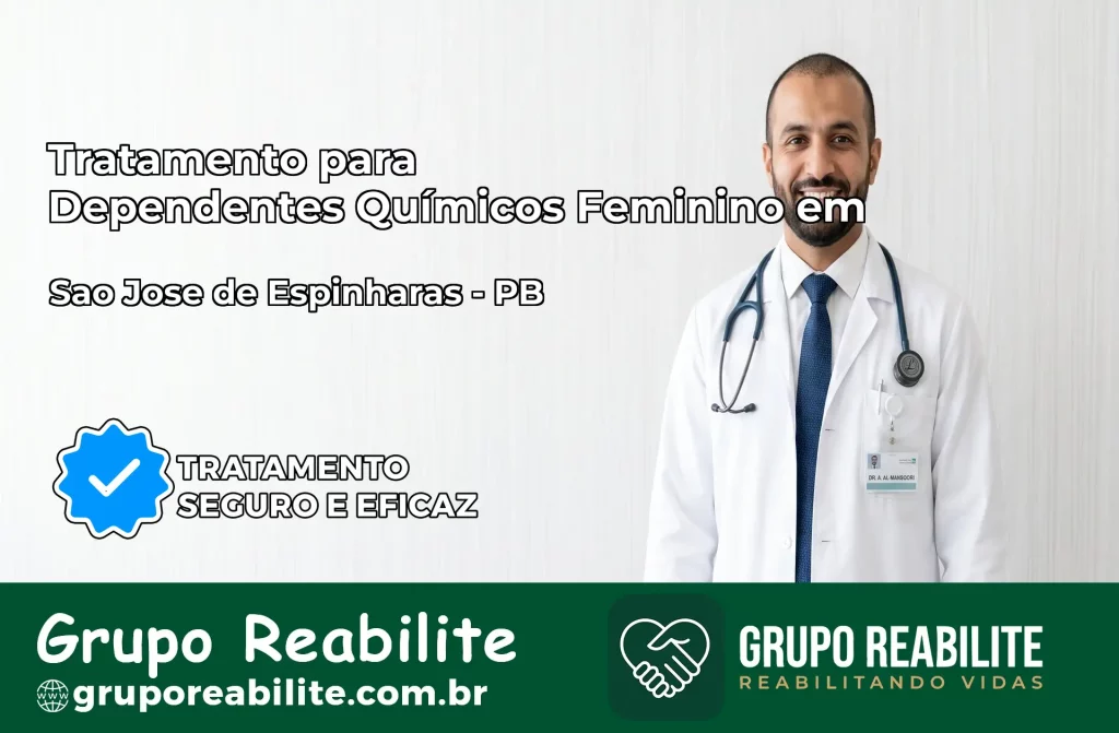 Tratamento para Dependentes Químicos Feminino em São José de Espinharas – PB