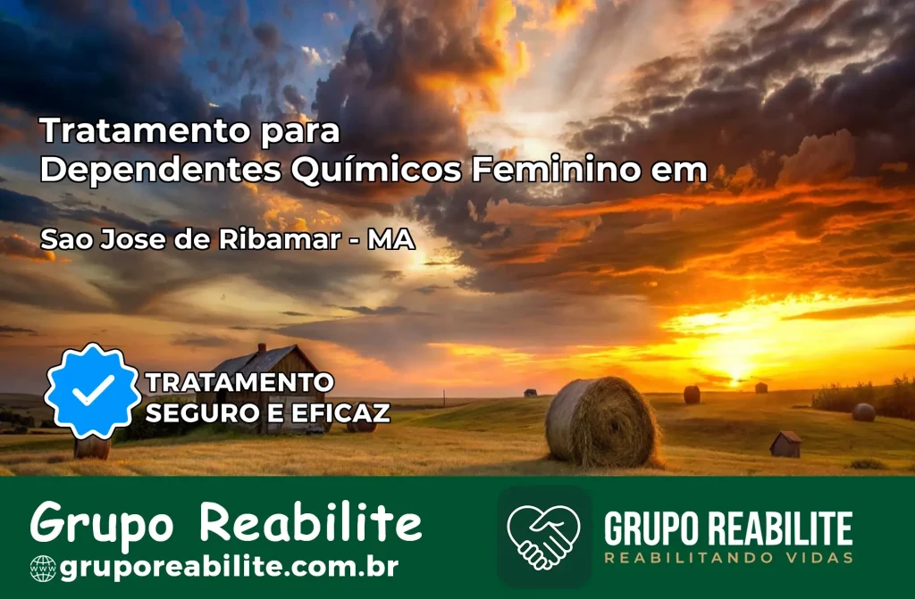 Tratamento para Dependentes Químicos Feminino em São José de Ribamar – MA