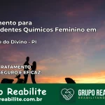 Tratamento para Dependentes Químicos Feminino em São José do Divino – PI