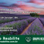 Tratamento para Dependentes Químicos Feminino em São José do Jacuípe – BA