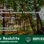 Tratamento para Dependentes Químicos Feminino em São José do Ouro – RS