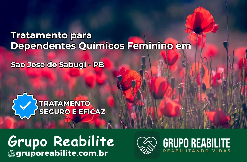 Tratamento para Dependentes Químicos Feminino em São José do Sabugi – PB