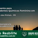 Tratamento para Dependentes Químicos Feminino em São Jorge do Ivaí – PR