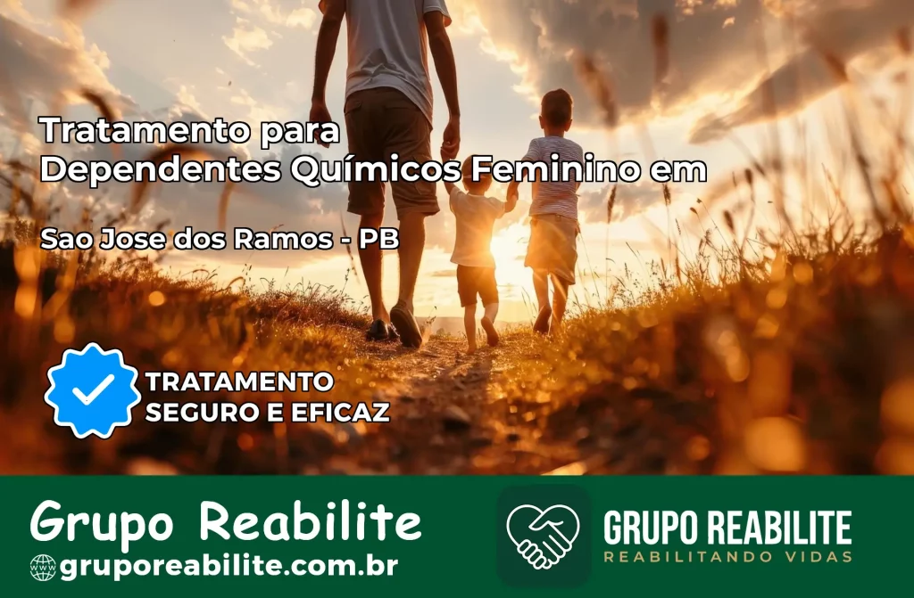 Tratamento para Dependentes Químicos Feminino em São José dos Ramos – PB