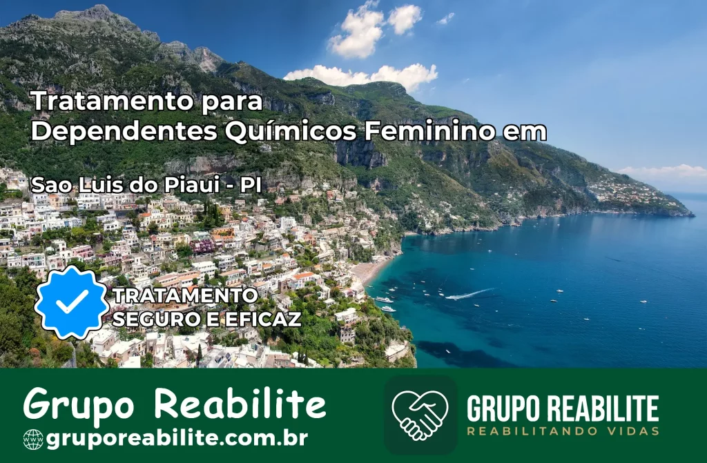 Tratamento para Dependentes Químicos Feminino em São Luis do Piauí – PI