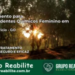 Tratamento para Dependentes Químicos Feminino em São Patrício – GO