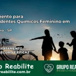Tratamento para Dependentes Químicos Feminino em São Pedro – SP