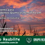 Tratamento para Dependentes Químicos Feminino em São Sebastião do Uatumã – AM