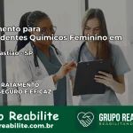 Tratamento para Dependentes Químicos Feminino em São Sebastião – SP