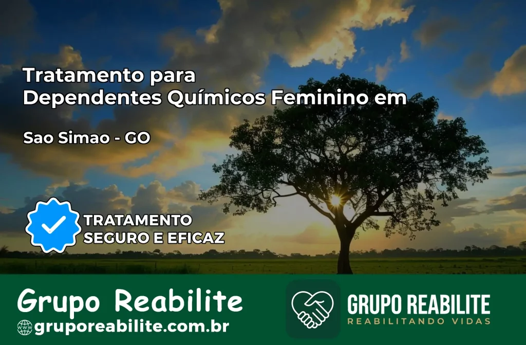 Tratamento para Dependentes Químicos Feminino em São Simão – GO