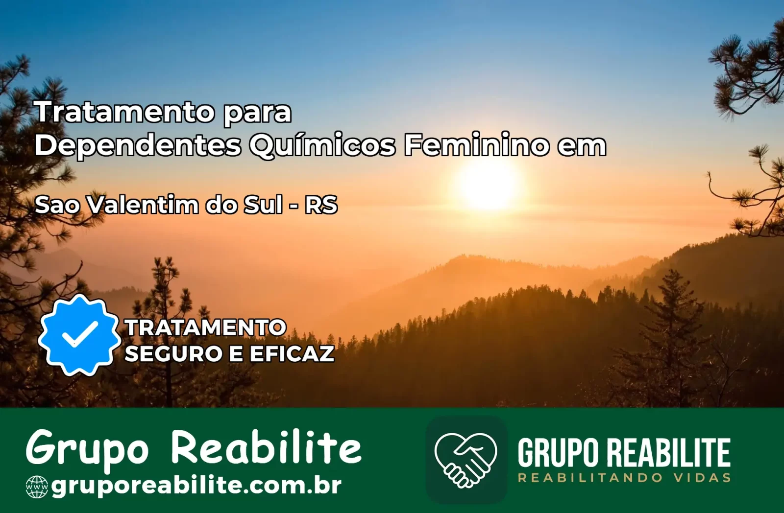 Tratamento para Dependentes Químicos Feminino em São Valentim do Sul – RS