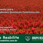 Tratamento para Dependentes Químicos Feminino em scia – DF