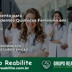 Tratamento para Dependentes Químicos Feminino em Seara – SC