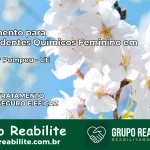 Tratamento para Dependentes Químicos Feminino em Senador Pompeu – CE