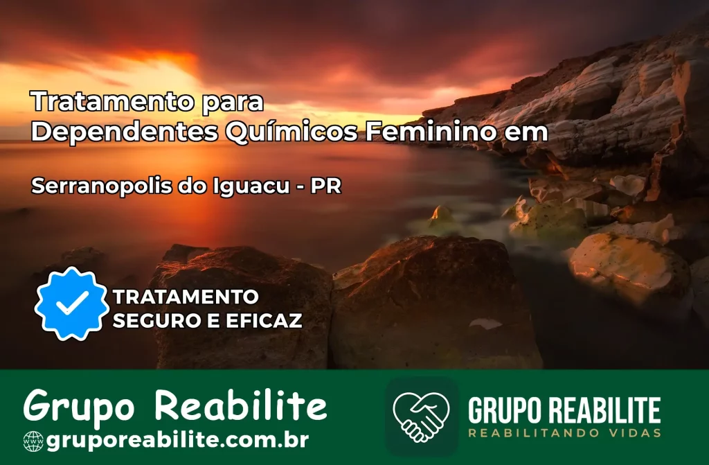Tratamento para Dependentes Químicos Feminino em Sapopema – PR