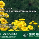Tratamento para Dependentes Químicos Feminino em Sertãozinho – PB