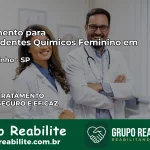 Tratamento para Dependentes Químicos Feminino em Sertãozinho – SP