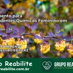 Tratamento para Dependentes Químicos Feminino em Siderópolis – SC