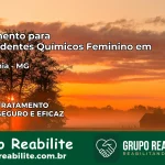 Tratamento para Dependentes Químicos Feminino em Silveirânia – MG
