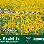 Tratamento para Dependentes Químicos Feminino em Socorro do Piauí – PI
