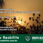 Tratamento para Dependentes Químicos Feminino em Tabuleiro do Norte – CE