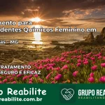 Tratamento para Dependentes Químicos Feminino em Taiobeiras – MG