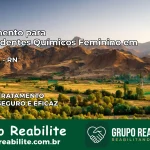 Tratamento para Dependentes Químicos Feminino em Tangará – RN