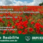 Tratamento para Dependentes Químicos Feminino em Taquaraçu de Minas – MG
