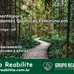 Tratamento para Dependentes Químicos Feminino em Taquaritinga – SP
