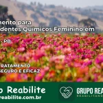 Tratamento para Dependentes Químicos Feminino em Tavares – PB