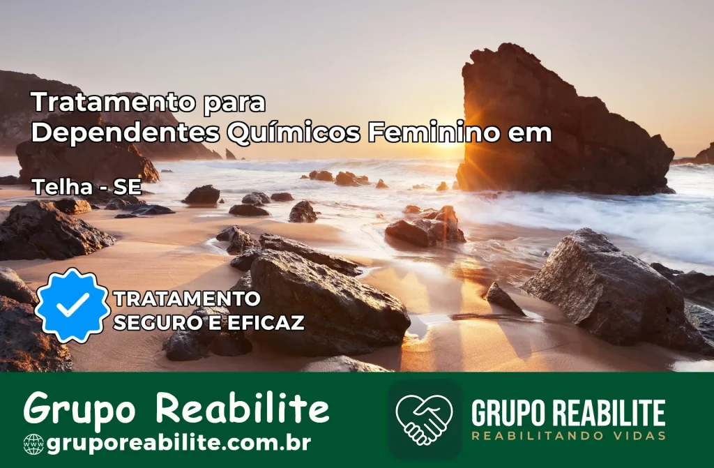Tratamento para Dependentes Químicos Feminino em Telha – SE