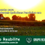 Tratamento para Dependentes Químicos Feminino em Tijucas – SC