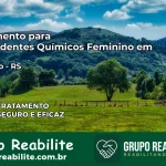 Tratamento para Dependentes Químicos Feminino em Tio Hugo – RS