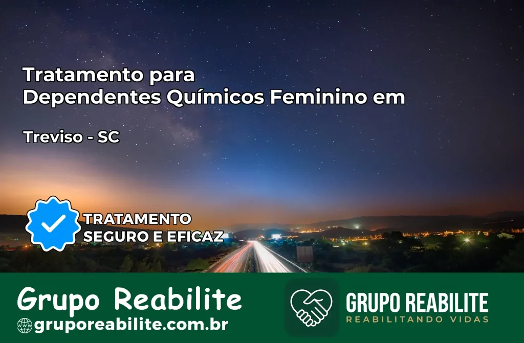 Tratamento para Dependentes Químicos Feminino em Treviso – SC