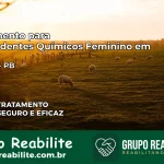 Tratamento para Dependentes Químicos Feminino em Triunfo – PB