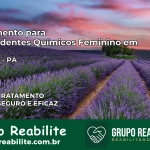 Tratamento para Dependentes Químicos Feminino em Tucumã – PA