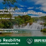 Tratamento para Dependentes Químicos Feminino em Tijucas do Sul – PR