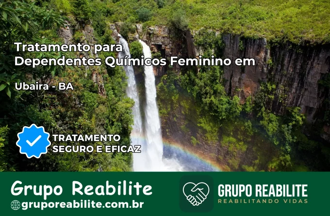 Tratamento para Dependentes Químicos Feminino em Ubaíra – BA