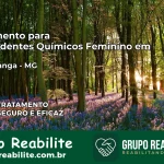 Tratamento para Dependentes Químicos Feminino em Ubaporanga – MG