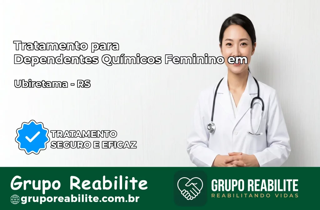 Tratamento para Dependentes Químicos Feminino em Ubiretama – RS