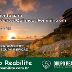 Tratamento para Dependentes Químicos Feminino em Umbaúba – SE
