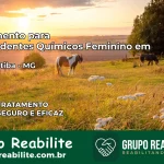 Tratamento para Dependentes Químicos Feminino em Umburatiba – MG