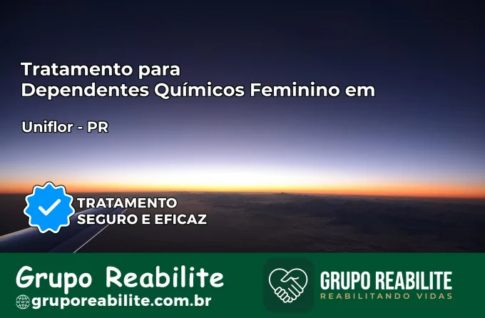 Tratamento para Dependentes Químicos Feminino em Tupãssi – PR