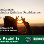 Tratamento para Dependentes Químicos Feminino em Urucânia – MG