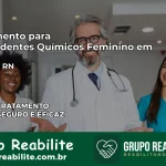 Tratamento para Dependentes Químicos Feminino em Várzea – RN