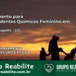 Tratamento para Dependentes Químicos Feminino em Vicentinópolis – GO