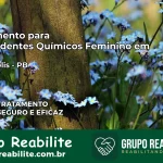 Tratamento para Dependentes Químicos Feminino em Vieirópolis – PB