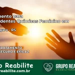 Tratamento para Dependentes Químicos Feminino em Vila Lângaro – RS