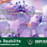 Tratamento para Dependentes Químicos Feminino em Vila Nova do Piauí – PI