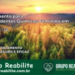 Tratamento para Dependentes Químicos Feminino em Vinhedo – SP